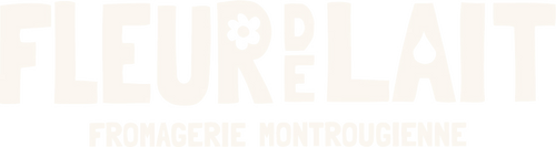 Fleur de Lait - Fromagerie Montrougienne